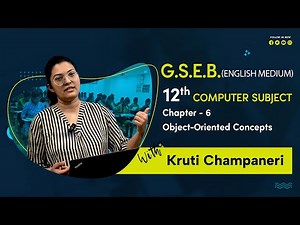 "GSEB 12th Computer Studies | Chapter 6: Object-Oriented Concepts Explained"