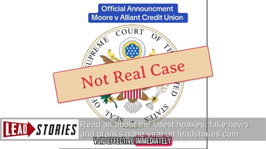 Fact Check: US Supreme Court Did NOT Rule In 'Moore vs Alliant Credit Union' That Mortgages And Fiat Currency Are Illegal -- No Such Case, No Such Ruling | Lead Stories