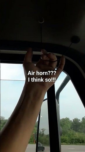 how to use the air horn on a semi truck!!!