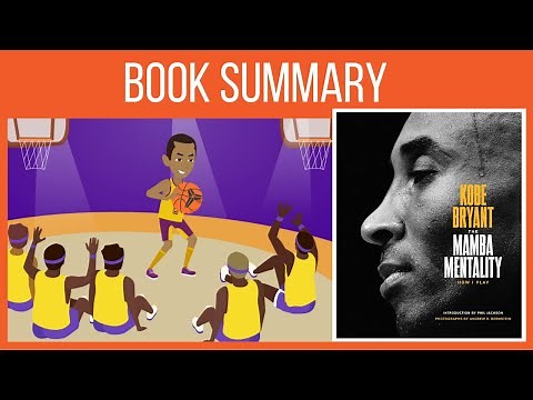The Mamba Mentality- The legacy of Kobe Bryant - The mindset of a champion