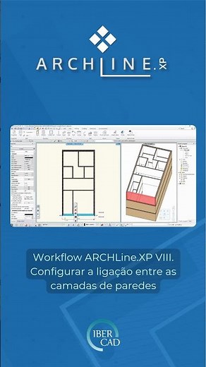 Workflow ARCHLine.XP IX. Configurar a ligação entre as camadas de paredes
