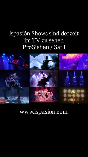 Ispasión Show Productions / Events & Artists | Wir freuen uns sehr, bekannt zu geben, dass die spektakulären Shows von Ispasion Shows & Artists jetzt im deutschen Fernsehen auf ProSieben... | Instagram