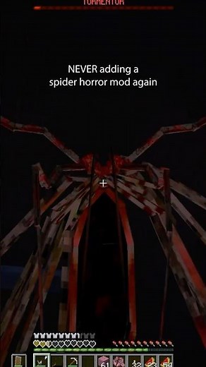 NEVER adding a spider horror mod again..