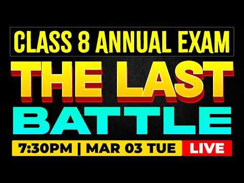 Class 8 Annual Exam The Last Battle - Ultimate Study Plan | Eduport