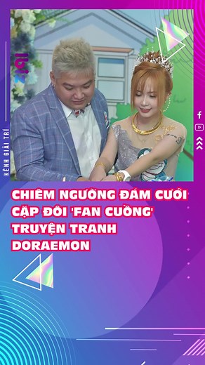 Đám cưới cặp đôi ‘fan cuồng’ truyện tranh Doraemon