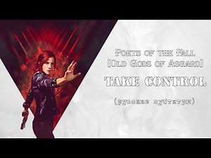 Poets of the Fall / Old Gods of Asgard — Take Control (с переводом субтитрами)