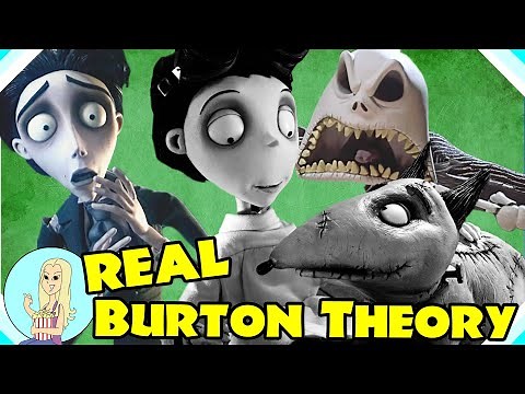 The REAL Tim Burton Theory - Corpse Bride, Frankenweenie, TNBC are Connected! (The Fangirl)