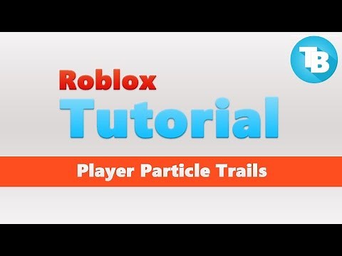 Roblox | How to make a player particle trail
