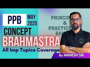 JAIIB PPB Important Concept & Topics For 2025 | JAIIB PPB All Module Marathon For May 2025