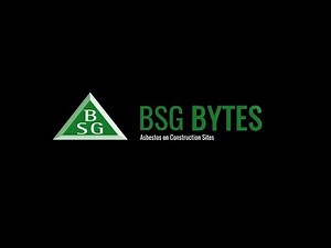 BSG Byte – Asbestos on Construction Sites