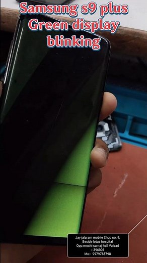 samsung s9 plus green screen issue | samsung s9 plus green screen fix #shortsfeed