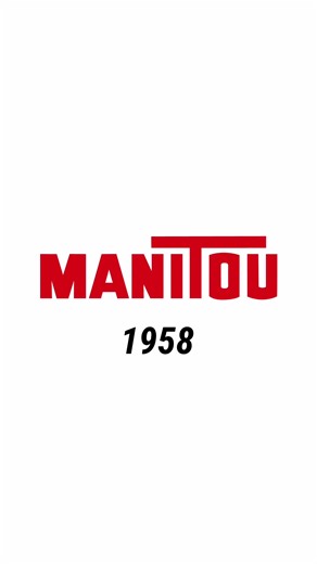 Manitou: Lifting Potential and Progress for Over 60 Years