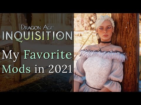 My Favorite DAI Mods in 2021 | Dragon Age: Inquisition | DAI Frosty Mods