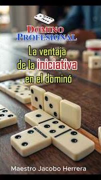 La ventaja de la iniciativa en el #dominó. #dominoes #tutorial #dominoprofesional #dominochallenge