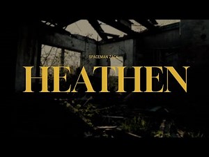 SpaceMan Zack - HEATHEN (Official Lyric Video)