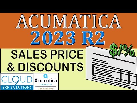 Acumatica 2023 R2 - Sales Prices and Discounts