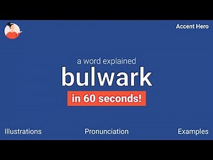 BULWARK - Meaning and Pronunciation