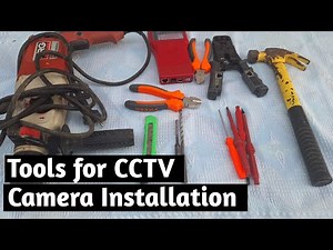 Tools for CCTV Security camera installation