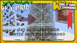 MINECRAFT SKY GRID GENERATOR WITH ONLY ONE COMMAND BLOCK Minecraft Map