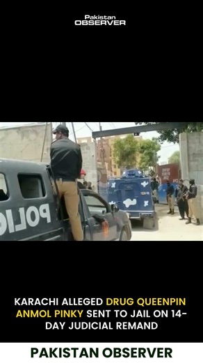 Karachi Alleged Drug Queenpin Anmol Pinky Sent to Jail on 14-Day Judicial Remand | Pakistan Observer