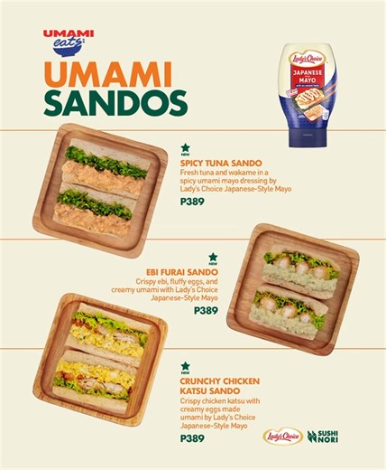 Discover the taste of umami with our new Japanese-inspired sandos made with ladyschoiceph Japanese-Style Mayo! 🥪✨ Try the Spicy Tuna Sando, Ebi Furai Sando, and Crunchy Chicken Katsu Sando—all packed with flavor at just ₱389 each. Exclusively at Sushi Nori. Don’t miss out! #makeitumami #ladyschoice #sushinoriph | Sushi Nori