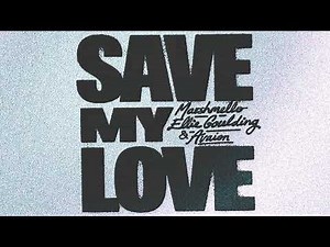 Marshmello, Ellie Goulding, AVAION - Save My Love (Official Audio)
