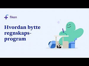 Webinar: Hvordan bytte regnskapsprogram