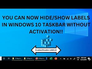 How to enable/disable labels in Windows 10 taskbar without Activation?