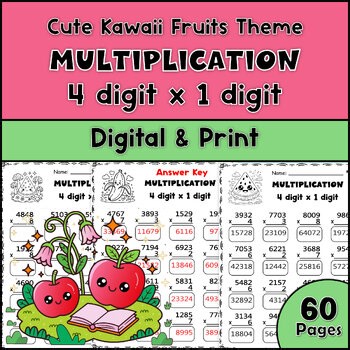 Multiplication Worksheets 4-Digit by 1-Digit | Cute Kawaii Fruits Math Practice