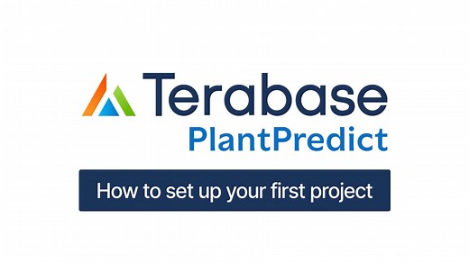 Terabase PlantPredict: How to set up your first project