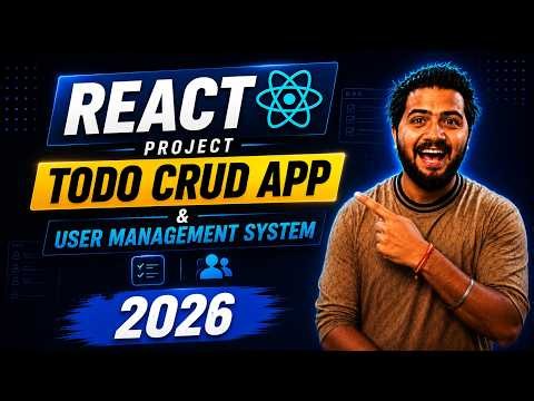 Build This React Project & Get Hired! 💼Todo CRUD App + User Management - 2026