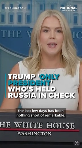 91K views · 4.5K reactions | White House Press Secretary Karoline Leavitt had many words of praise for President Donald Trump’s efforts to end the war in Ukraine, while highlighting his achievements over the last week. "President Trump is the only president this century, Republican or Democrat, who has held Russia in check and ensured peace in Europe,” Leavitt said. https://bit.ly/4oH0jiD | The National Desk - TND | Facebook