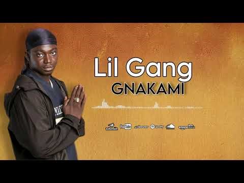 LIL GANG - GNAKAMI
