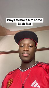 Ways to make him come Back fast | Brian Healer FansPage