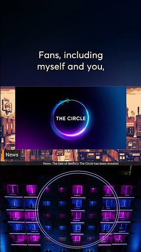 Netflix canceled The Circle