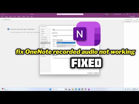 (FIXED) OneNote recorded audio not working in windows 10/11