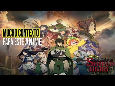 la temporada de anime que no decepciona [Tate no yuusha Temporada 3] el otakon