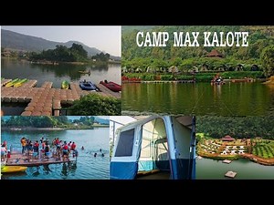 Camp Max Kalote || Adventure camp site|| Camping 🏕️