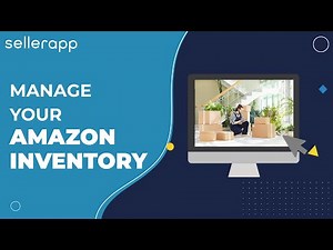 How to Manage Inventory on Amazon - Best Practices For Your FBA Business