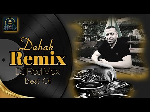 DAHAK ⵣ En Remix Nouvelle Version Best Of The Best ♫ Kabyle Music ღ [ BY DJ Red Max]