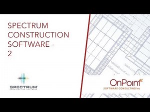 SPECTRUM CONSTRUCTION SOFTWARE - EASE OF USE - 2 of 4
