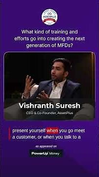 Training the Next-Gen MFDs ft. Vishranth Suresh ‪@AssetPlusMFDAcademy‬ ‪@PowerUpMoney‬