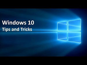 Windows 10 Tips And Tricks You Should Be Using