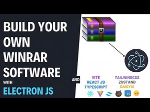 WinRAR software clone with ElectronJS & React JS