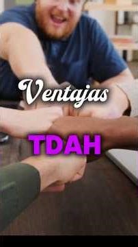 Ventajas del Trastorno por Déficit de Atención e Hiperactividad (TDAH). Conócer para potenciar.