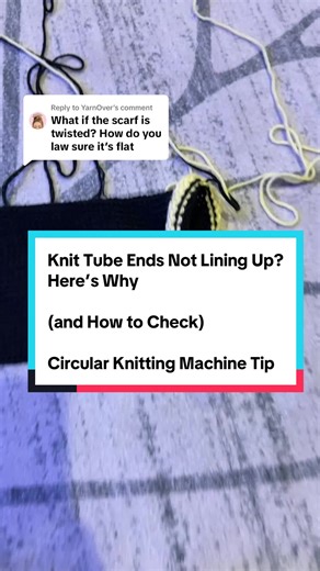 Troubleshooting Knit Tube Ends Alignment Issues