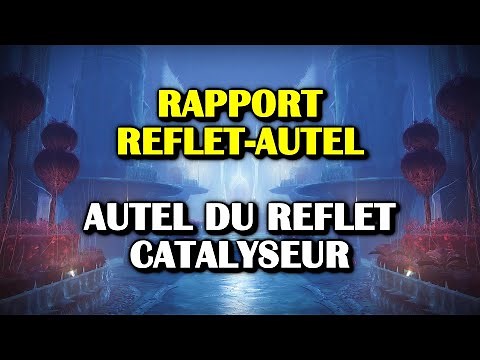 Destiny 2 - Quête REFLET-AUTEL (Autel du reflet : Catalyseur)