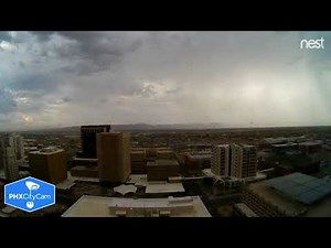 PHXCityCam Captures Monsoon in Phoenix | Time-Lapse Video July 11, 2018