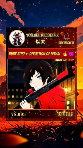 Ruby Rose :- Definition of Lethal! 🔥😈 #shorts #aestheic #anime