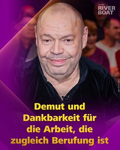 Dankbarkeit und Demut! Thomas Quasthoff | Riverboat